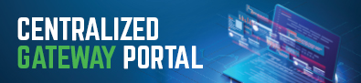 Centralized Gateway Portal